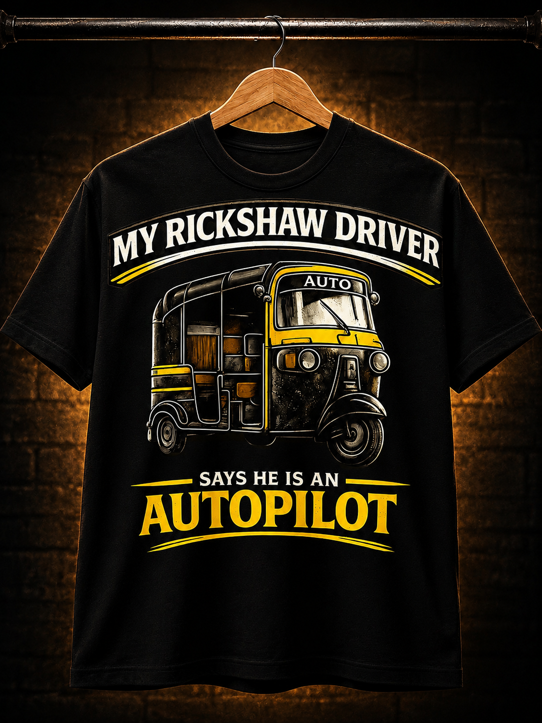 My Rickshaw Driver Says He Is An Autopilot™ - T-Shirt - Black
